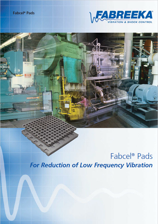 FABCEL - Fabreeka - Vibration Isolation, Impact Shock Control, and Thermal  Break